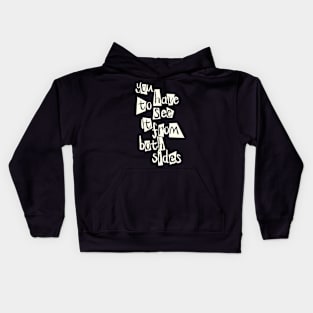 You Have To See It From Both Sides Kids Hoodie